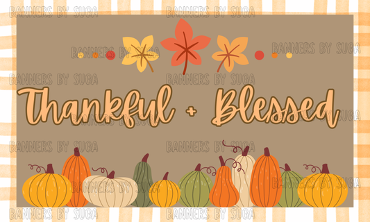 Hand-Painted Thanksgiving Banner | "Thankful + Blessed"
